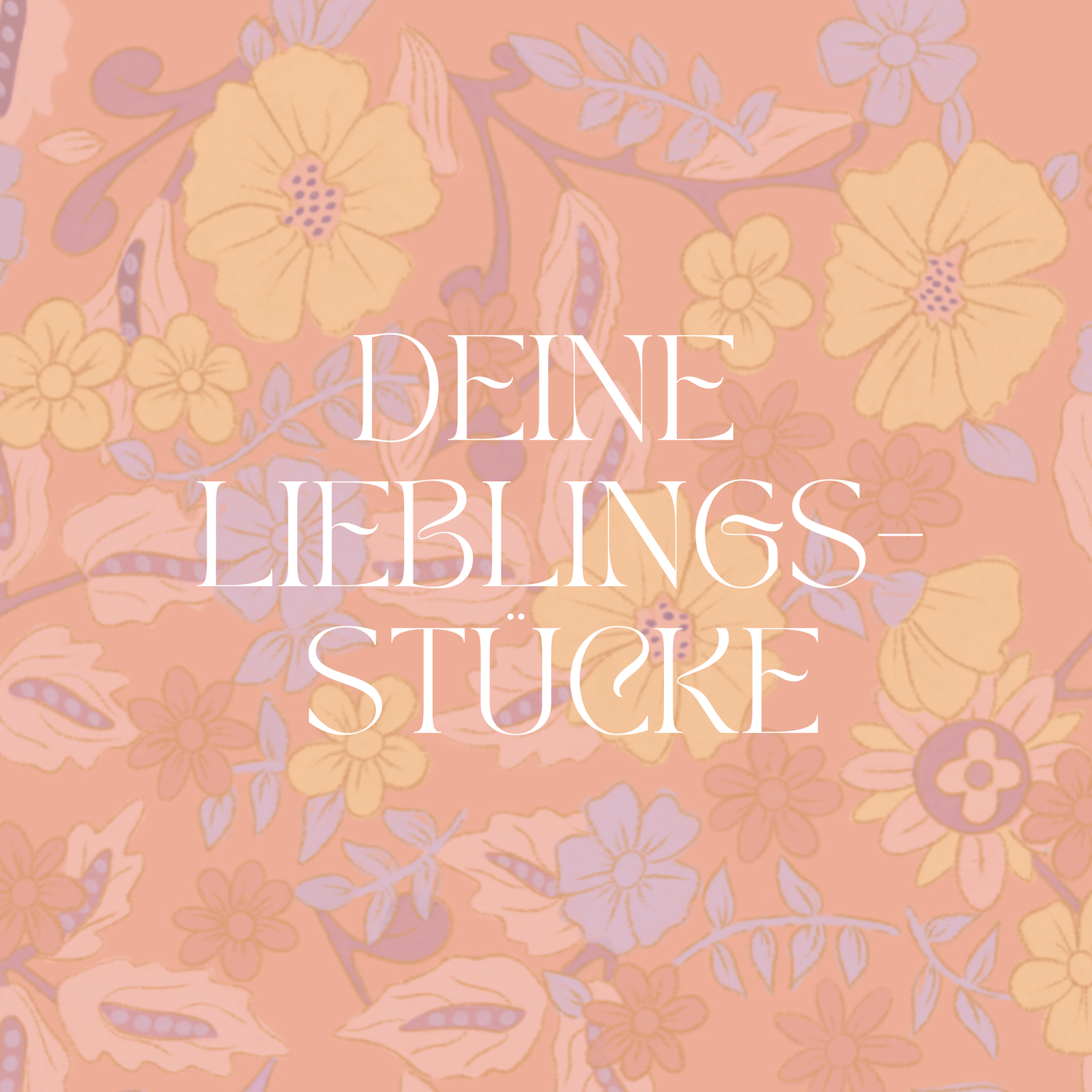 Lieblingsstücke